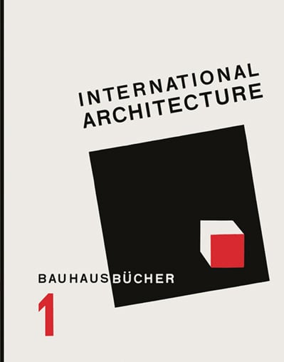 Reprint: Gropius: International Architecture | English Edition